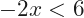 -2x<6